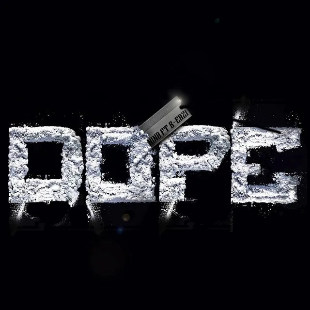 Dope (feat. B-Eazi)