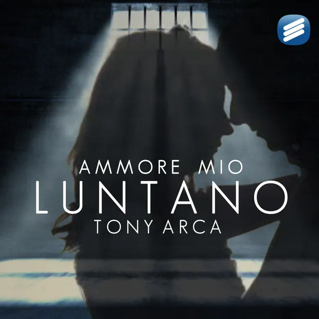 Ammore mio luntano