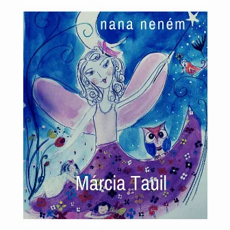 Nana Neném by Márcia Tauil