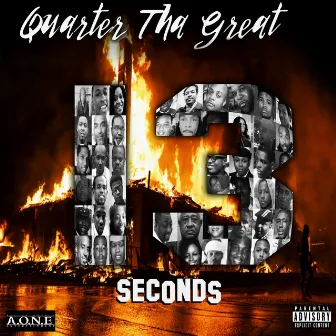 13 SECONDS by Quarter Tha Great