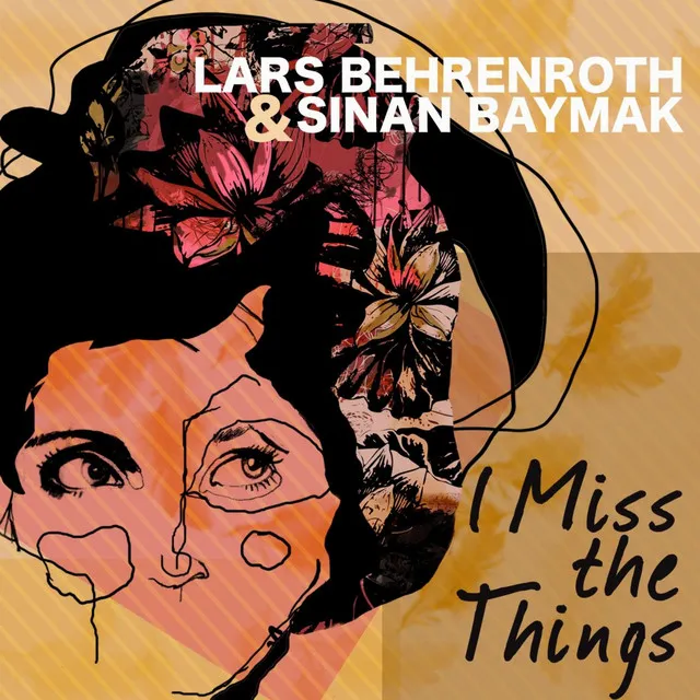 I Miss the Things - Sinan Baymak Dub Remix