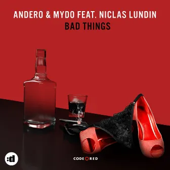 Bad Things (feat. Niclas Lundin) [Extended Mix] by Mydo