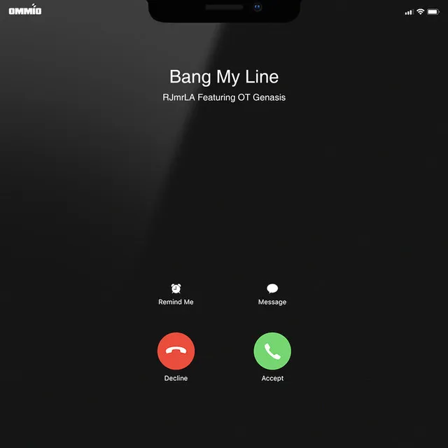 Bang My Line (feat. O.T. Genasis)