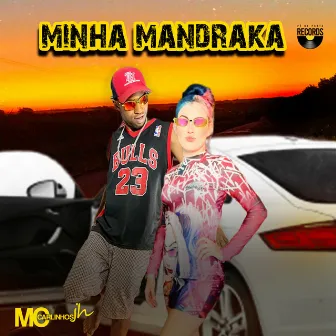 Minha Mandraka by DJ BRASH