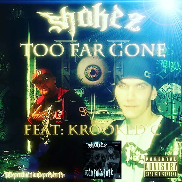 Too Far Gone (feat. Krooked C)