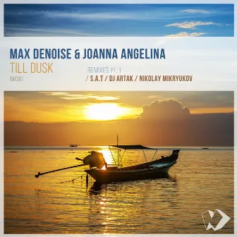 Till Dusk (Remixes, Pt. 1) by Joanna Angelina