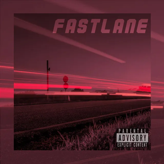 Fast Lane