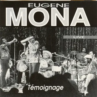 Témoignage by Eugène Mona