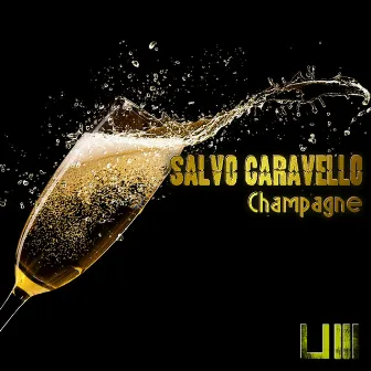 Champagne by Salvo Caravello