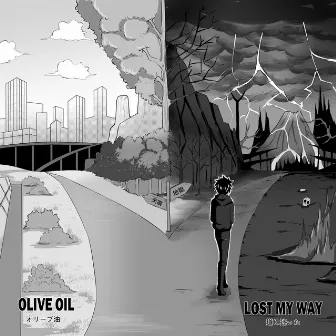 Lost My Way by Olive Oil