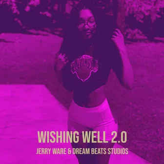 Wishing Well 2.0 by Jerry Ware