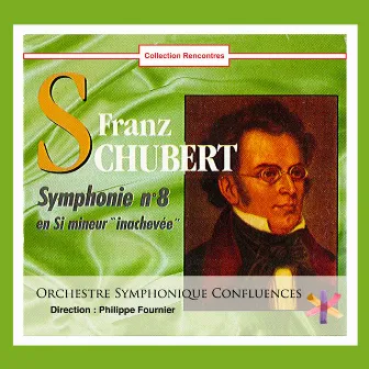 Franz Schubert: Symphonie No. 8 en si mineur 