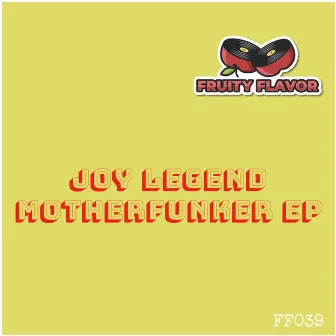 Motherfunker by Joy Legend