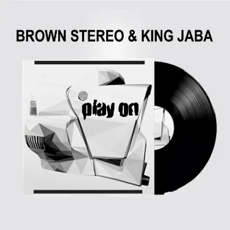 Play On by King Jaba