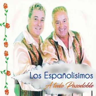 A Todo Pasodoble by Los Españolisimos