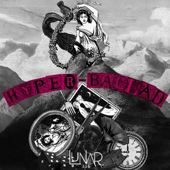 Hyper-ballad by LUNAR 316