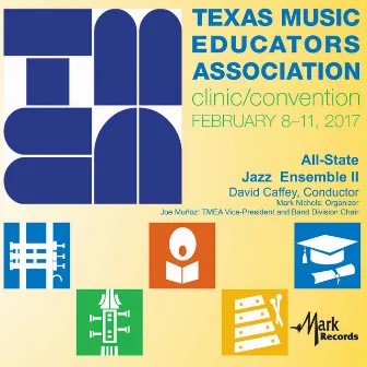 2017 Texas Music Educators Association (TMEA): All-State Jazz Ensemble II [Live] by Unknown Artist