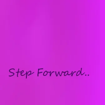 Step Forward by Veelantyne