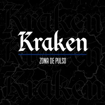 Kraken (Versión instrumental) by Zona de Pulso