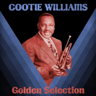 Golden Selection (Remastered) by Cootie Williams