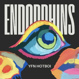 Endorphins EP by Y.F.N. HotBoi