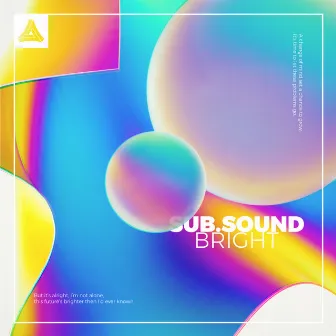 Bright by SUBSOUND