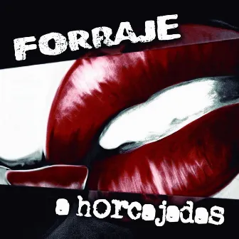 A Horcajadas by Forraje