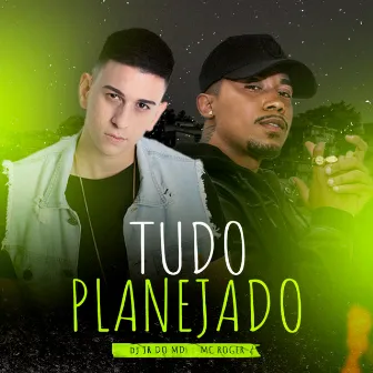 Tudo Planejado by DJ Jr do MD