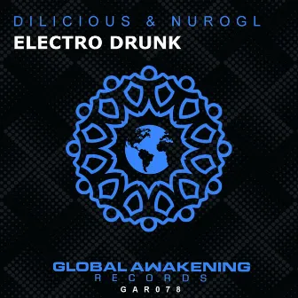 Electro Drunk by NuroGL