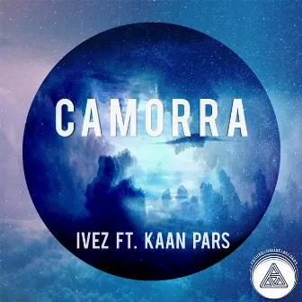 Camorra (feat. Kaan Pars) by Ivez