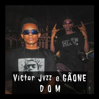 Dom by Victor Jvzz