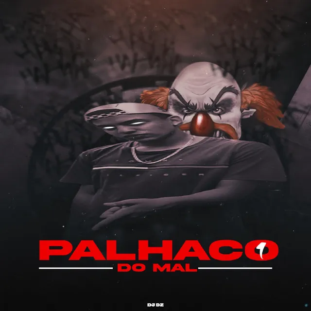 Palhaço do Mal 1 (feat. Mc Gw & Mc Rd)