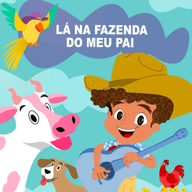 Lá na Fazenda do Meu Pai