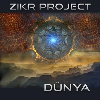 Zikr Project: Dünya by Jef Stott