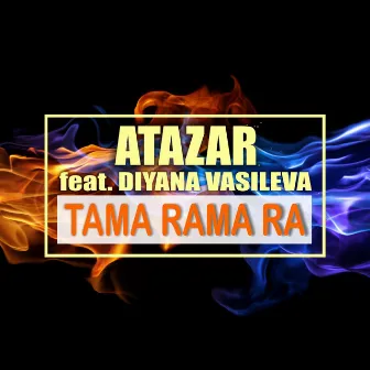 Tama Rama Ra by Atazar