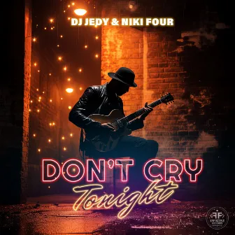 Don't Cry Tonight by Niki Four