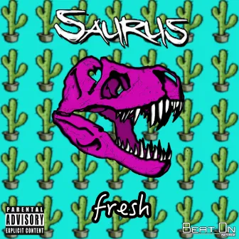 Fresh by Saurus