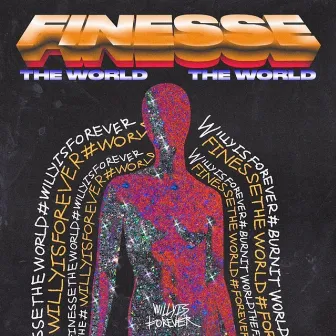 Finesse the World by Willyisforever