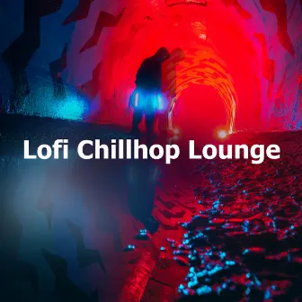 Lofi Chillhop Lounge by Lo-Fi Chill-Hop