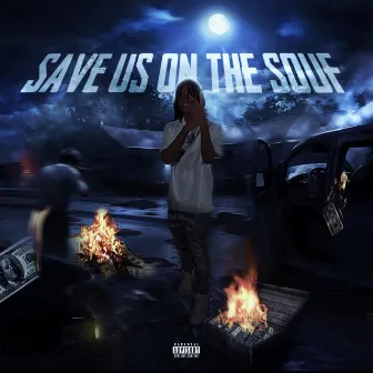 Save Us On The Souf by Tgo