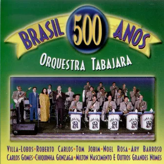 Brasil 500 Anos by Orquestra Tabajara