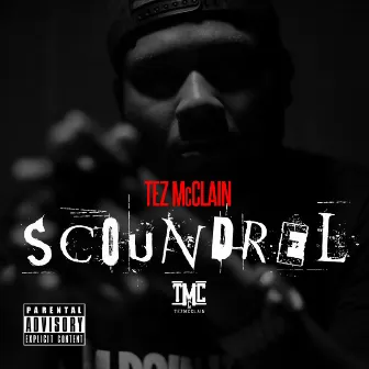 Scoundrel by Tez McClain