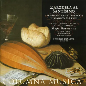 Zarzuela Al Santísimo, o El Esplendor del Barroco Hispánico del S.XVIII by Begoña López