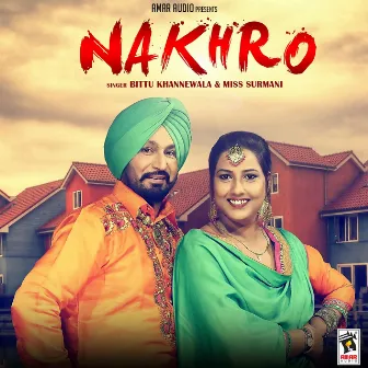 Nakhro by Bittu Khannewala