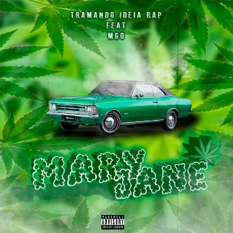 Mary Jane by Tramando Ideia Rap