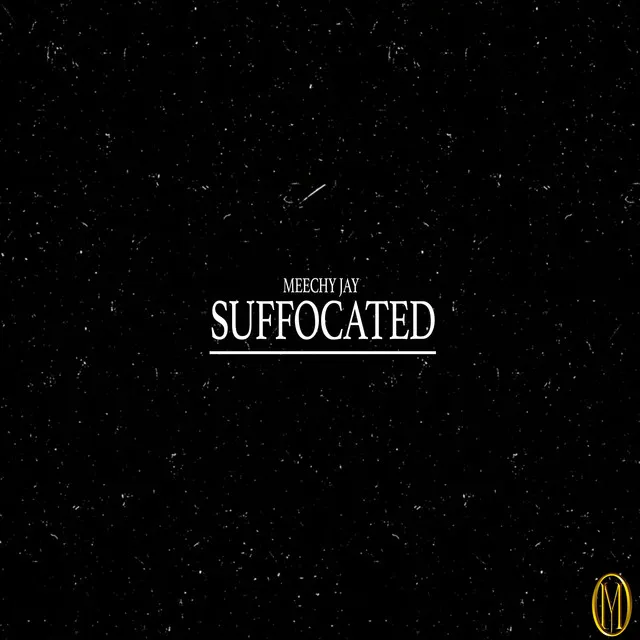 Suffocated