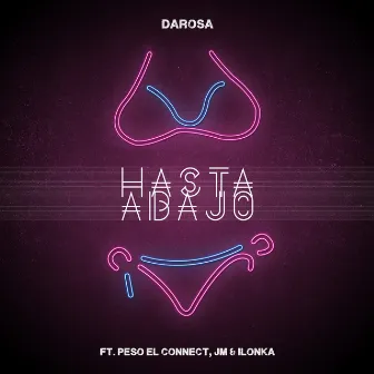 Hasta Abajo by DAROSA