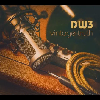 Vintage Truth by Dw3