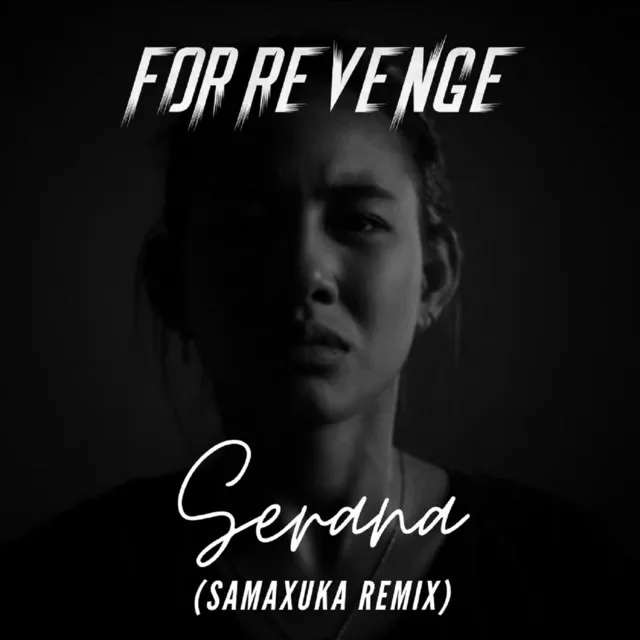 Serana (SAMAXUKA Remix)