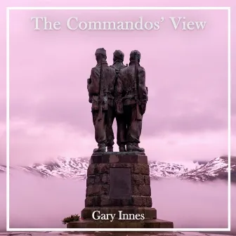 The Commandos' View by Gary Innes